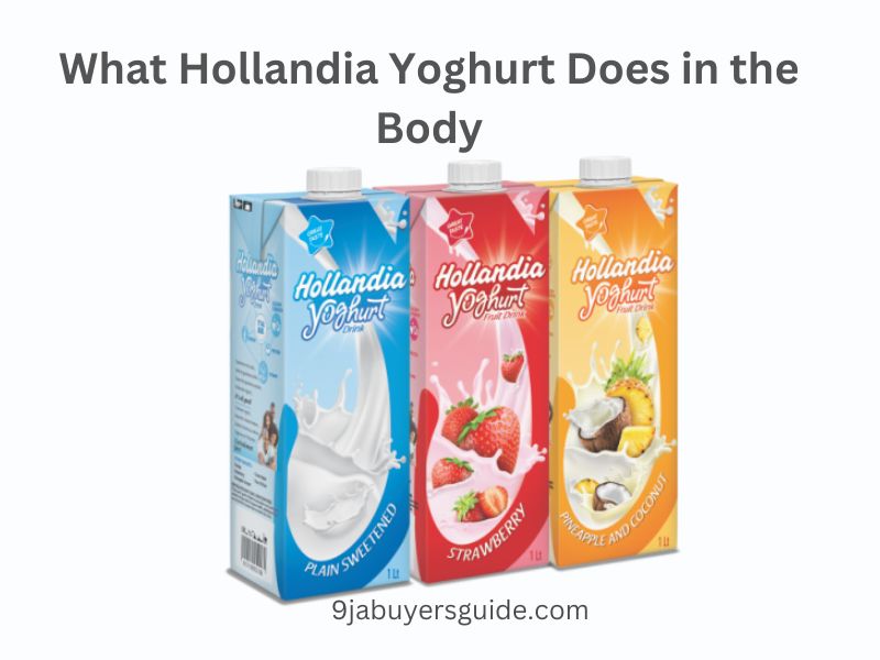 what does Hollandia yoghurt do in the body